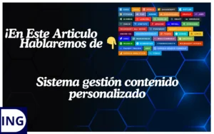 sistema gestión contenido personalizado