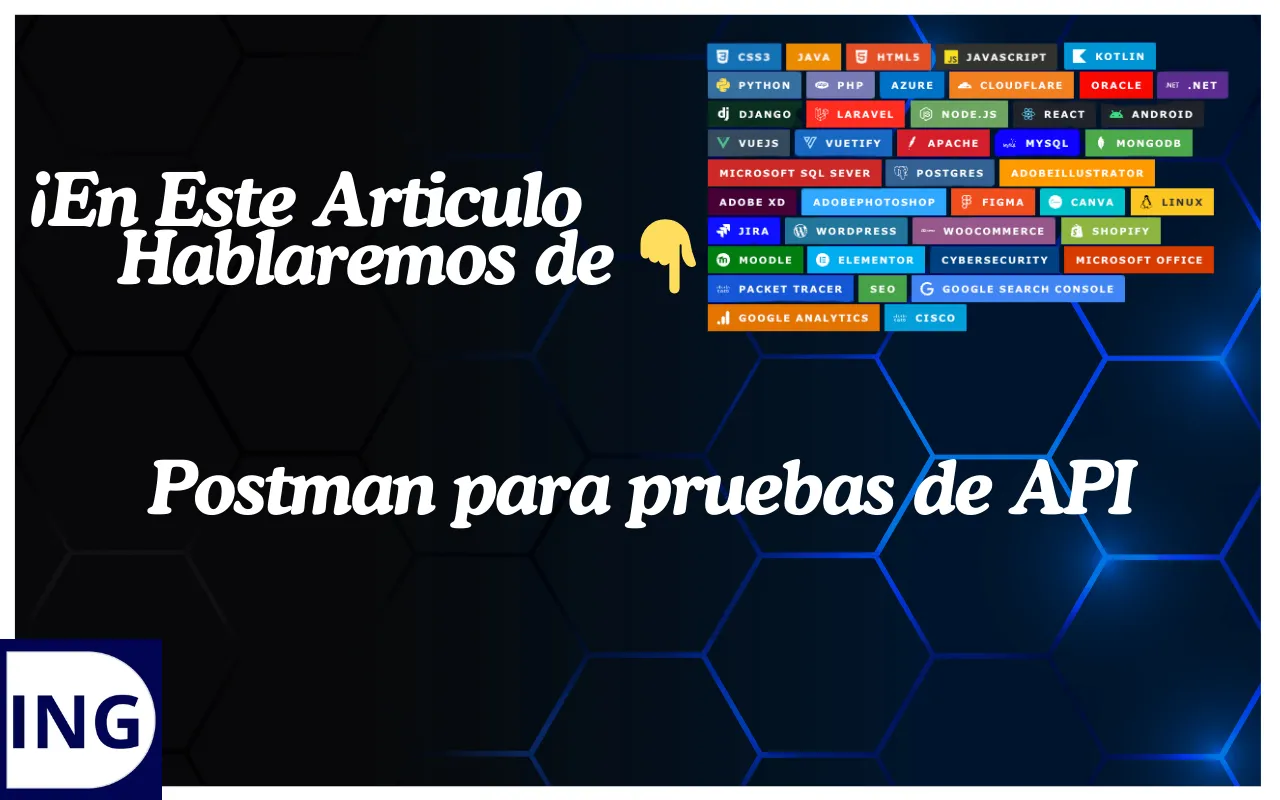 Postman para pruebas de API