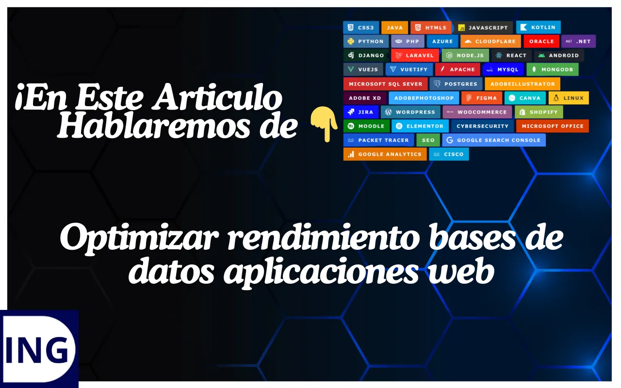 optimizar rendimiento bases de datos aplicaciones web