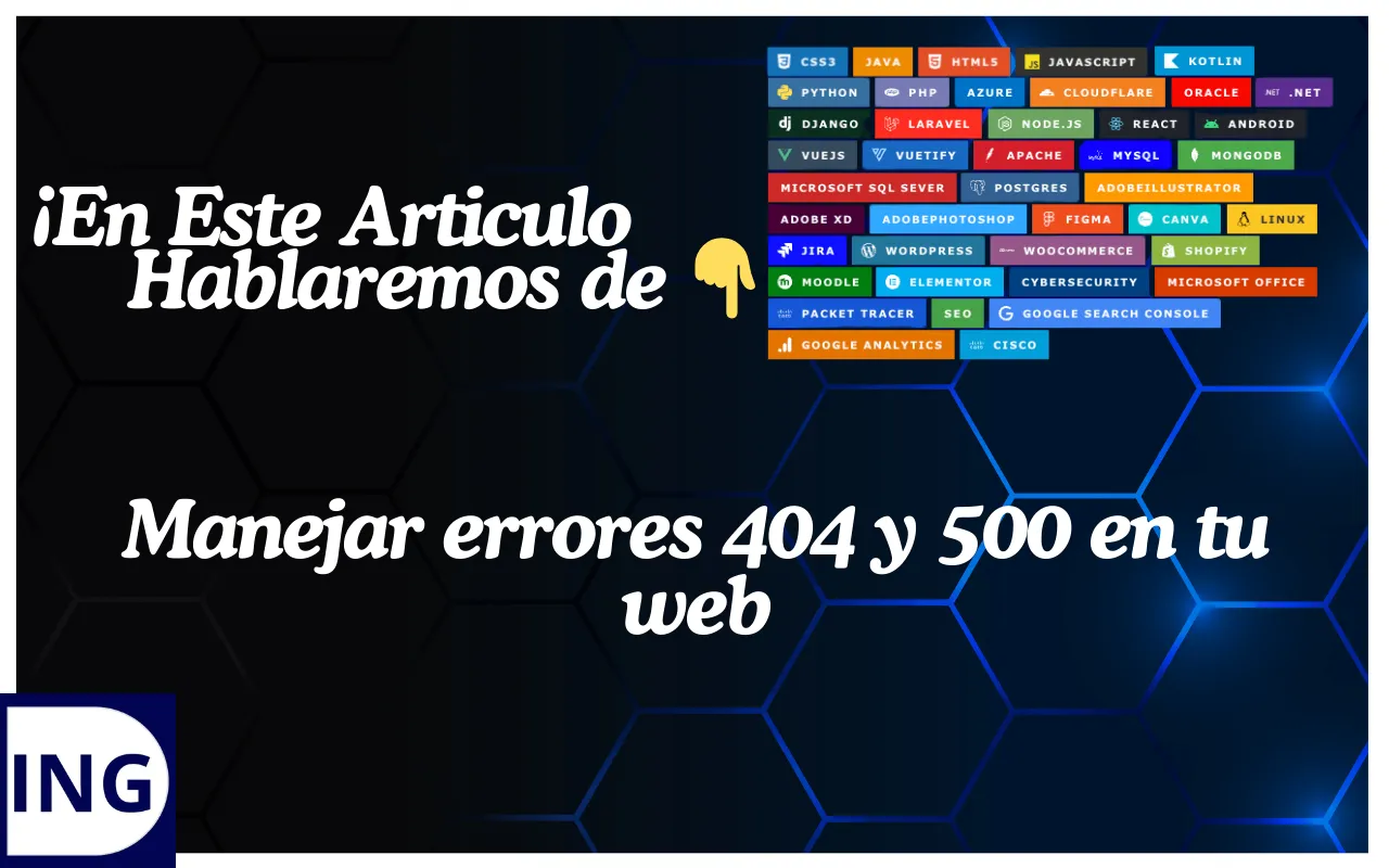 Manejar errores 404 y 500 en tu web