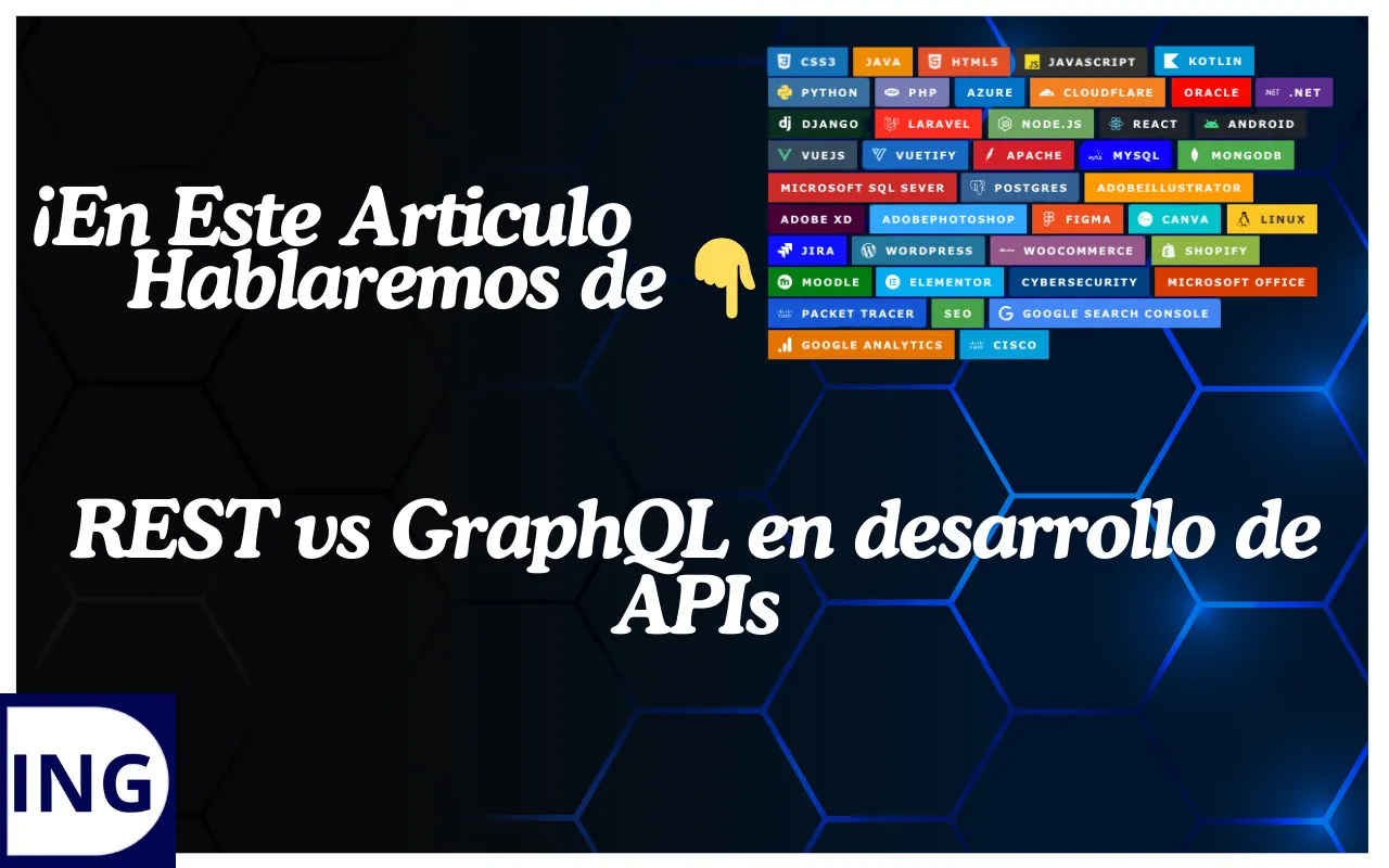 REST vs GraphQL en desarrollo de APIs