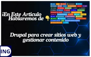Drupal para crear sitios web y gestionar contenido