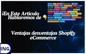 ventajas desventajas Shopify eCommerce