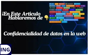 confidencialidad de datos en la web