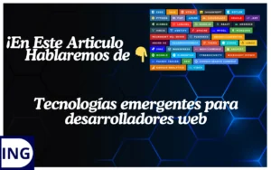 tecnologías emergentes para desarrolladores web
